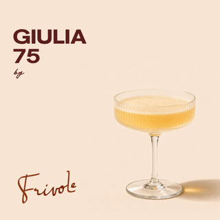 Giulia 75, a cocktail by Frivole made with Maison Giulia